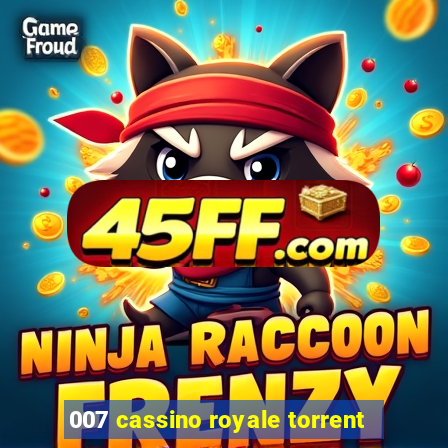 007 cassino royale torrent